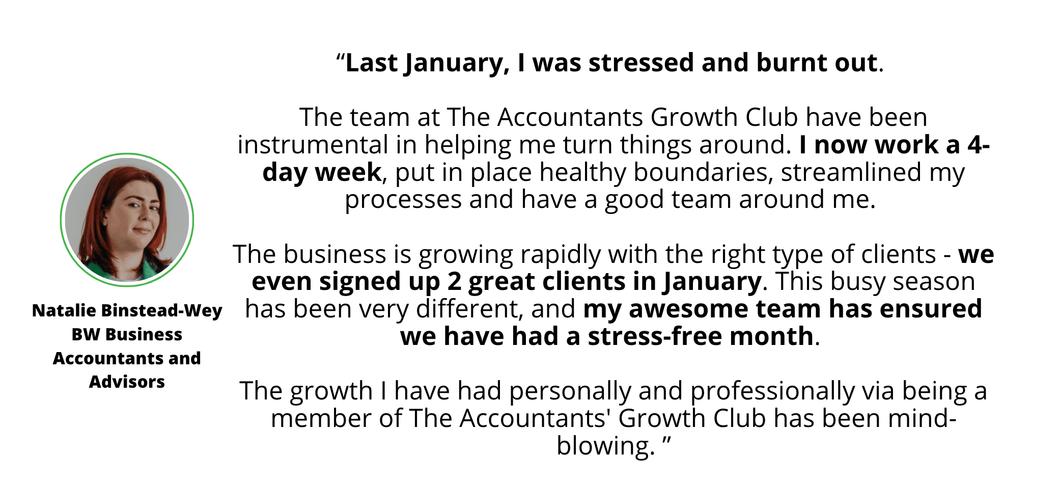 A testimonial features a woman’s photo and her quote about Accountants Growth Club, praising reduced stress, a new 4-day working week, signing 2 clients, and gaining a strong team with the help of a business coach for accountants. Her name and business are shown beside her image.